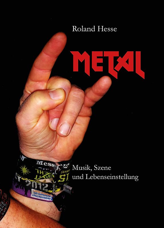 Metal – Musik, Szene und Lebenseinstellung
