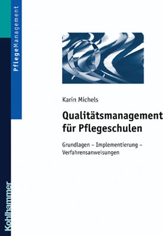 Qualitätsmanagement für Pflegeschulen