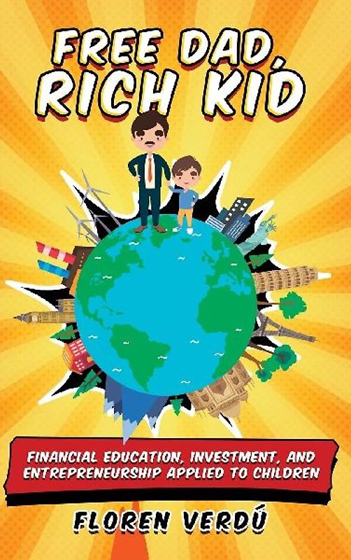FREE DAD, RICH KID