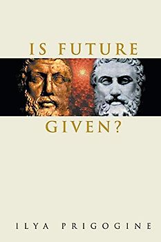 IS FUTURE GIVEN?