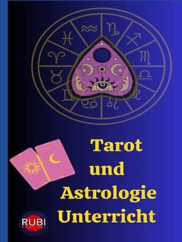 Tarot und Astrologie Unterricht