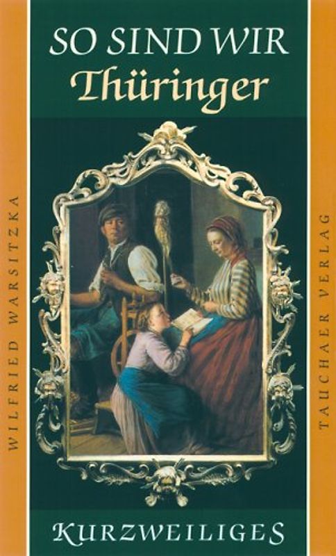 So sind wir Thüringer - Warsitzka, Wilfried