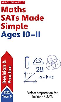 Maths SATs Made Simple Ages 10-11