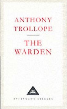 Warden (Everyman's Library classics)