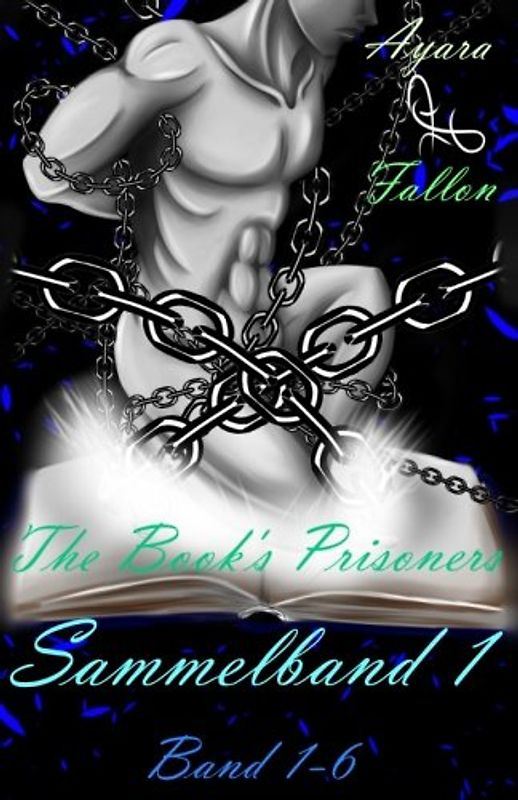 The Book's Prisoners: Sammelband I