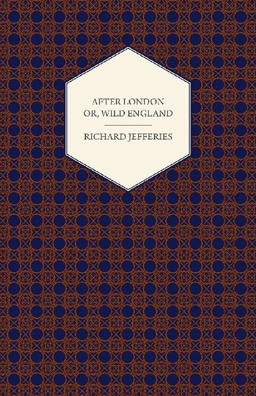 After London - Or, Wild England