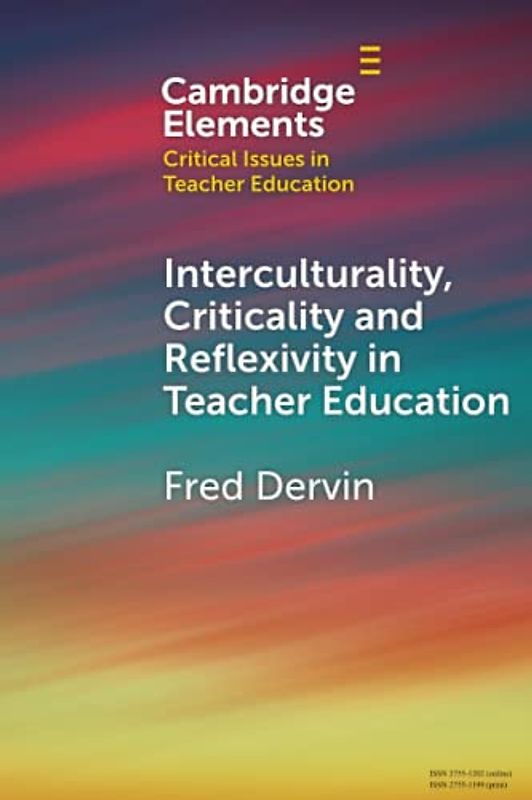 Interculturality, Criticality and Reflexivity in Teacher Education