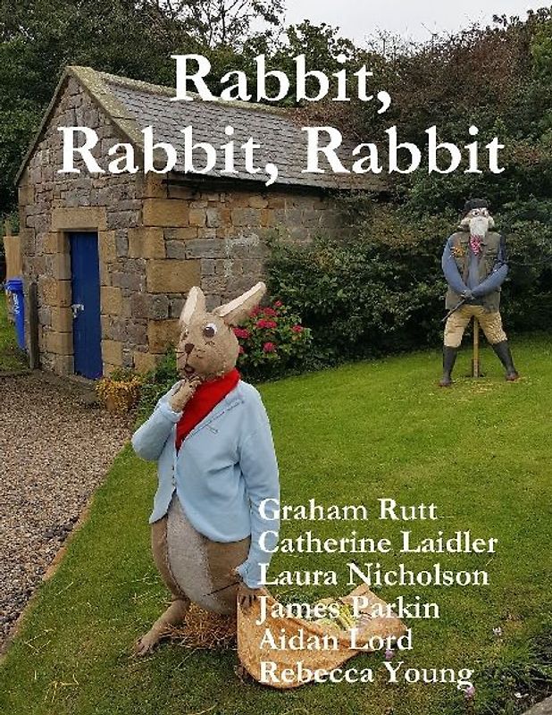 Rabbit, Rabbit, Rabbit