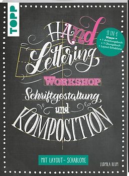 Handlettering Workshop Schriftgestaltung und Komposition. Mit Layout-Schablone