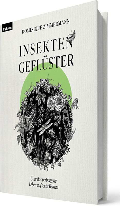 Insektengeflüster - Über das verborgene Leben auf sechs Beinen