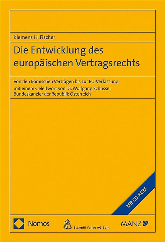 Die Entwicklung des europäischen Vertragsrechts