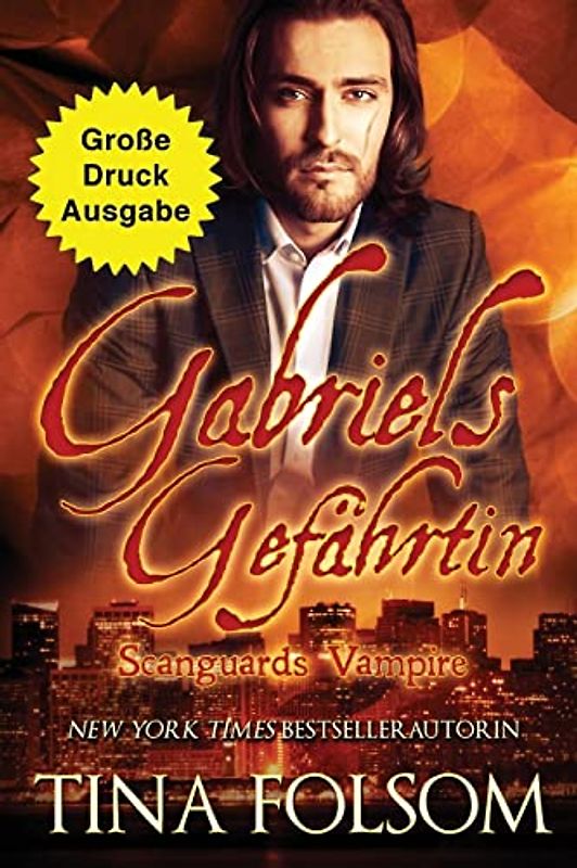 Gabriels Gefährtin (Große Druckausgabe): Scanguards Vampire - Band 3
