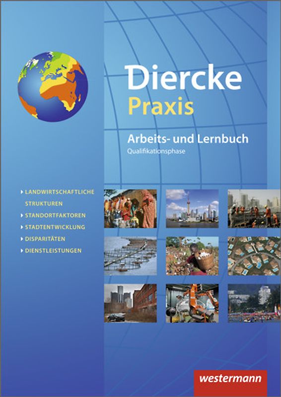 Diercke Praxis SII - Arbeits- und Lernbuch - Qualifikationsphase