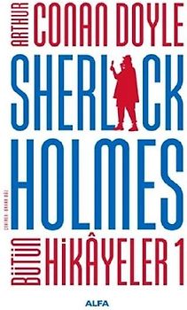 Sherlock Holmes - Bütün Hikayeler 1 Ciltli