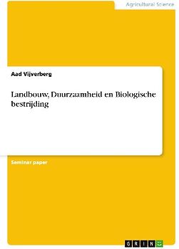 Landbouw, Duurzaamheid en Biologische bestrijding