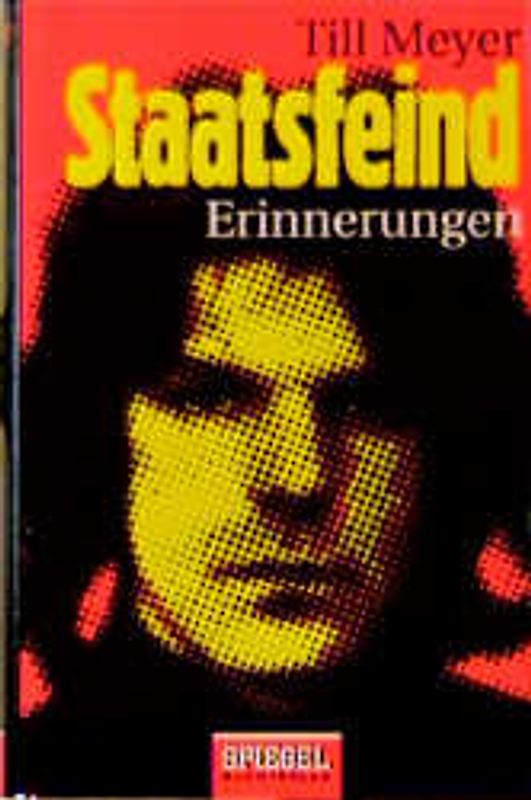 Staatsfeind. Erinnerungen