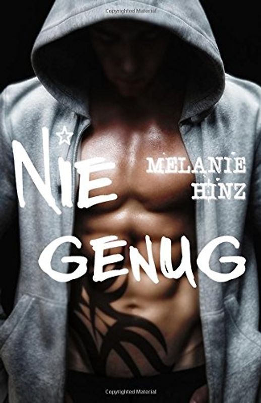 Nie genug - Hinz, Melanie