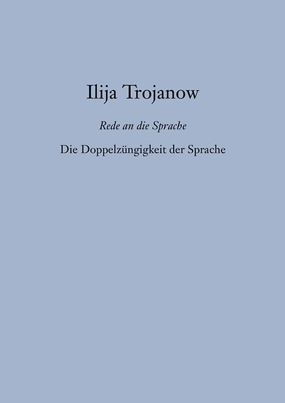 Die Doppelzüngigkeit der Sprache