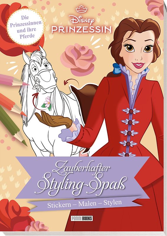 Disney Prinzessin: Zauberhafter Styling-Spaß - Stickern - Malen - Stylen