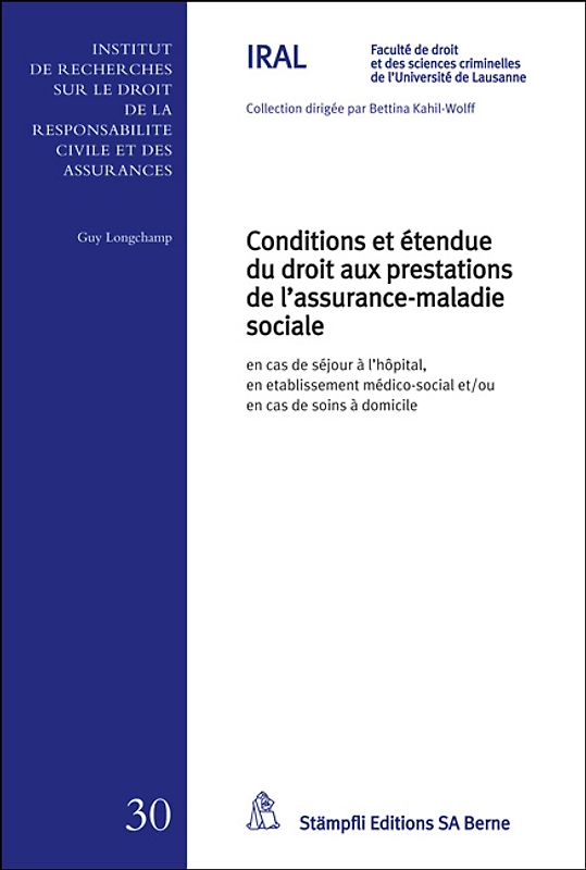 Conditions et étendue du droit aux prestations de l'assurance-maladie sociale