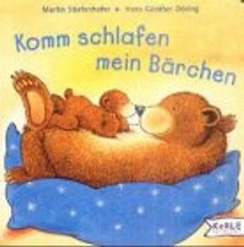 Komm schlafen, mein Bärchen
