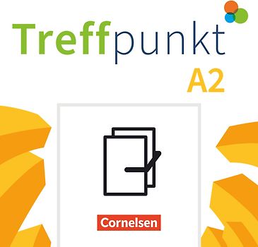 Treffpunkt - Deutsch für die Integration - Allgemeine Ausgabe – Deutsch als Zweitsprache für Alltag und Beruf - A2: Gesamtband