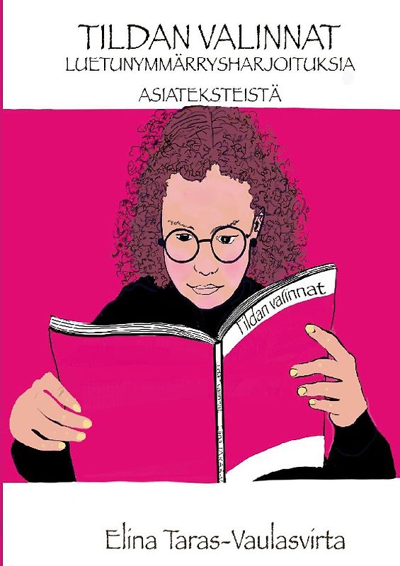 Tildan valinnat luetunymmärtämisharjoituksia asiateksteistä