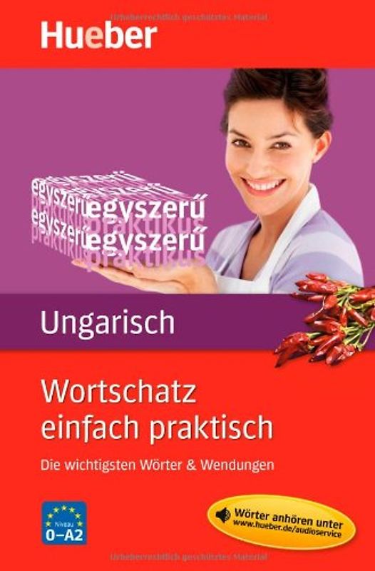 Wortschatz einfach praktisch – Ungarisch