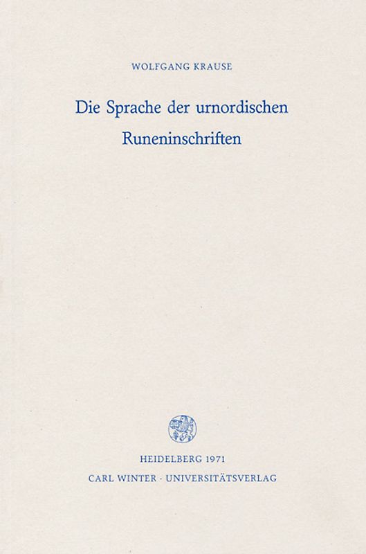 Die Sprache der urnordischen Runeninschriften