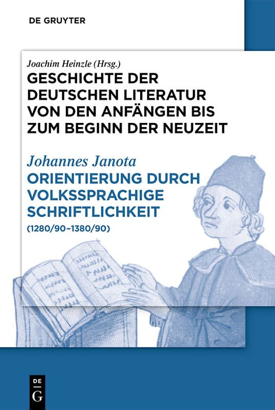 Geschichte der deutschen Literatur von den Anfängen bis zum Beginn... / Orientierung durch volkssprachige Schriftlichkeit