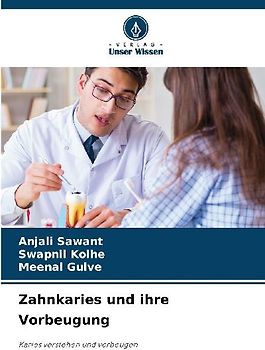 Zahnkaries und ihre Vorbeugung