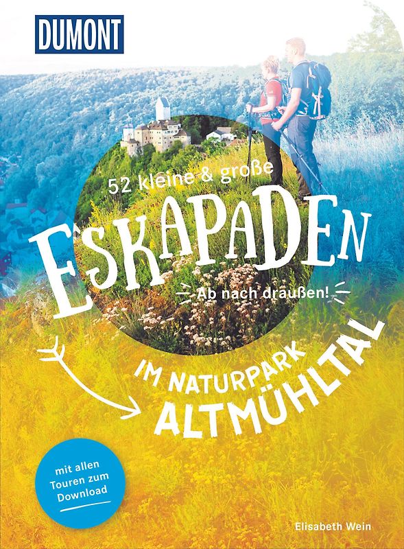 52 kleine & große Eskapaden im Naturpark Altmühltal