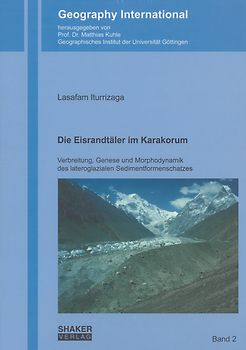 Die Eisrandtäler im Karakorum