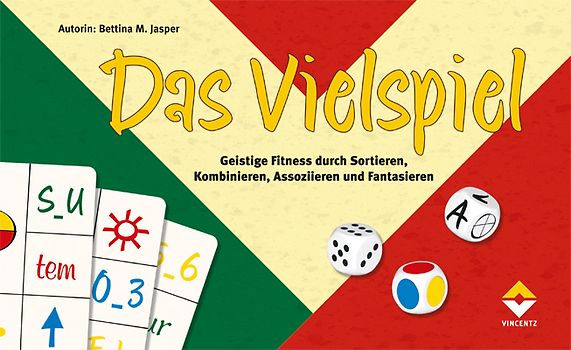 Das Vielspiel. Geistige Fitness durch Sortieren, Kombinieren, Assoziieren und Fantasieren