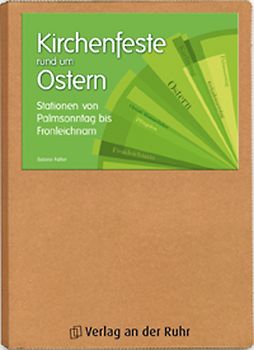 Kirchenfeste rund um Ostern