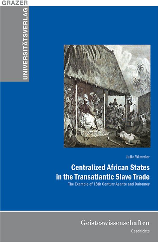 Centralized African States in the Transatlantic Slave Trade