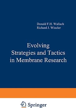 Evolving Strategies and Tactics in Membrane Research