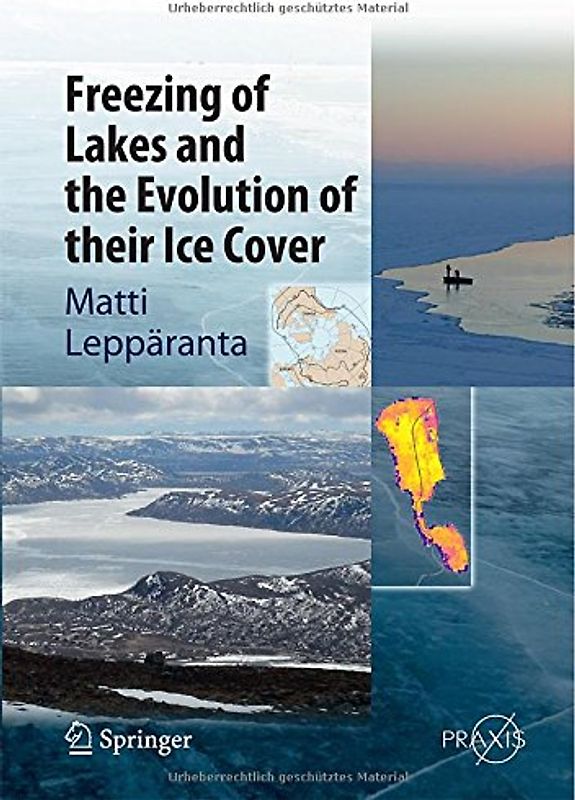 Freezing of Lakes and the Evolution of their Ice Cover