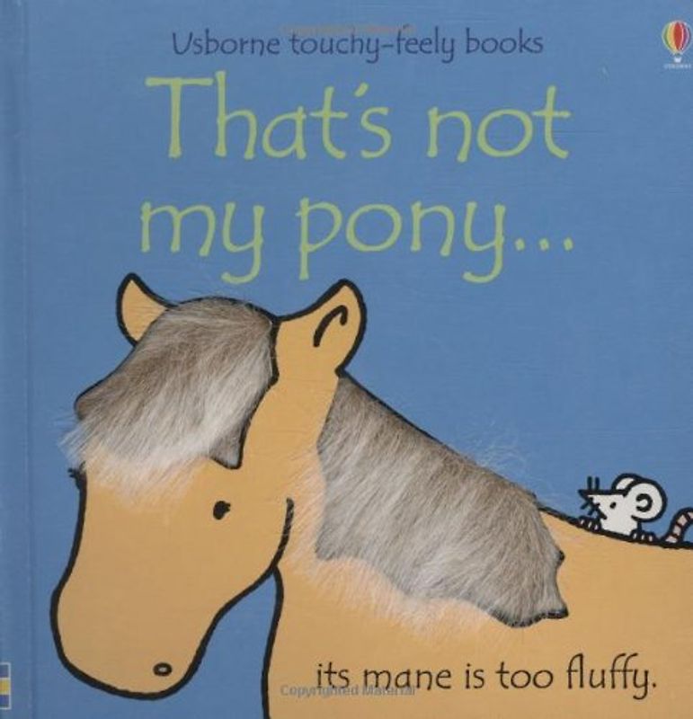 That's Not My Pony (Usborne Touchy Feely Books) - Watt, Fiona