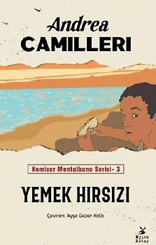 Yemek Hirsizi - Komiser Montalbano Serisi 3