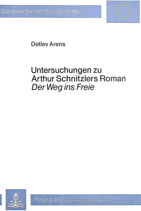 Untersuchungen zu Arthur Schnitzlers Roman 'Der Weg ins Freie'