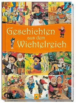 Geschichten aus dem Wichtelreich