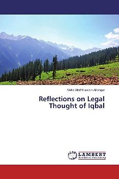 Reflections on Legal Thought of Iqbal