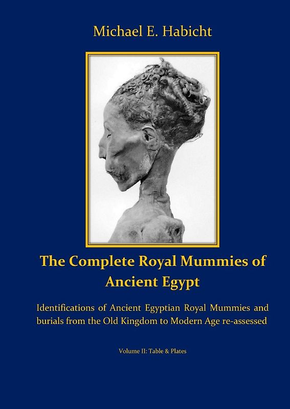 Royal Funerals / The Complete Royal Mummies of Ancient Egypt: Part 2