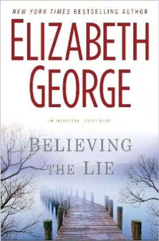 Believing the Lie - Elizabeth George
