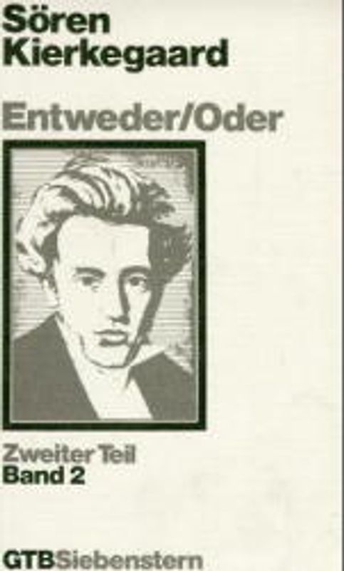 Gesammelte Werke / Entweder /Oder