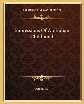 Impressions of an Indian Childhood