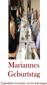 Mariannes Geburtstag