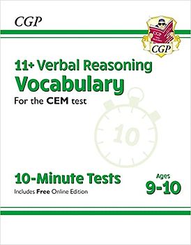11+ CEM 10-Minute Tests: Verbal Reasoning Vocabulary - Ages 9-10 (with Online Edition) (CGP 11+ CEM)