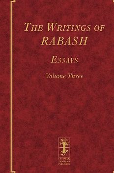 The Writings of RABASH - Essays - Volume Three